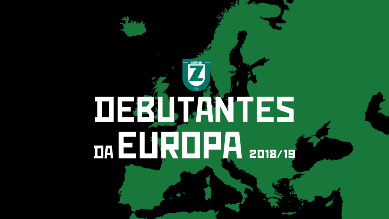 Debutantes da Europa 2018/19: confira todos os posts da nossa série