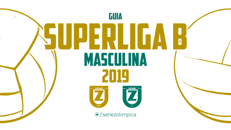 Guia da Superliga B Masculina 2019 – #SérieZOlímpica [Vôlei]
