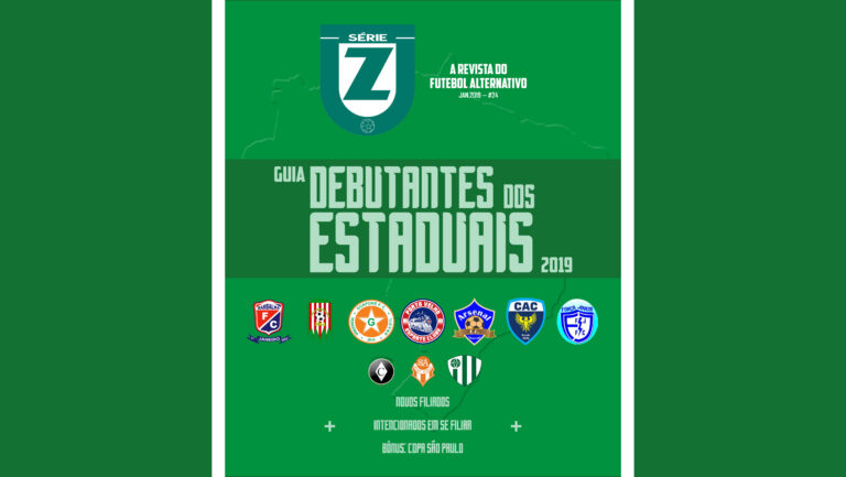 Guia Debutantes dos Estaduais 2019 – Revista Série Z #24