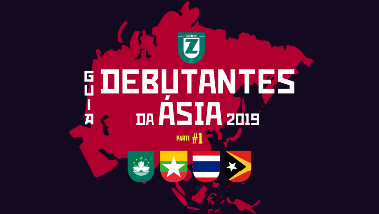 Os Debutantes da Ásia 2019 #1: de Myanmar ao Timor Leste