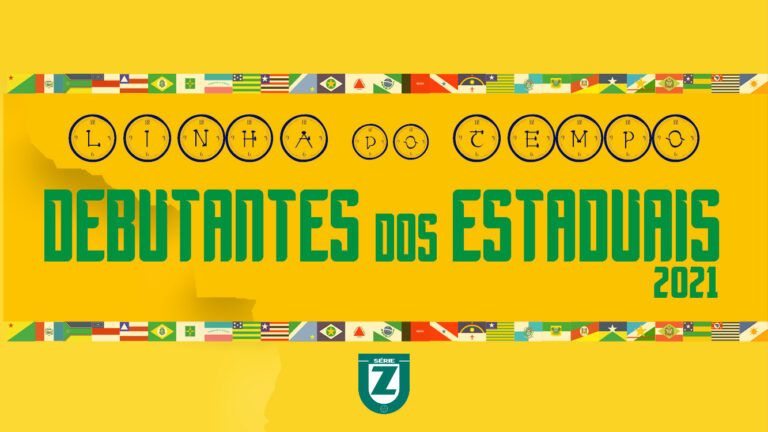 A linha do tempo dos possíveis Debutantes dos Estaduais 2021