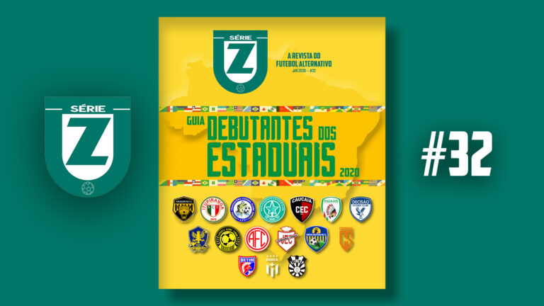 REVISTA SÉRIE Z #32 – Guia dos Debutantes dos Estaduais 2020