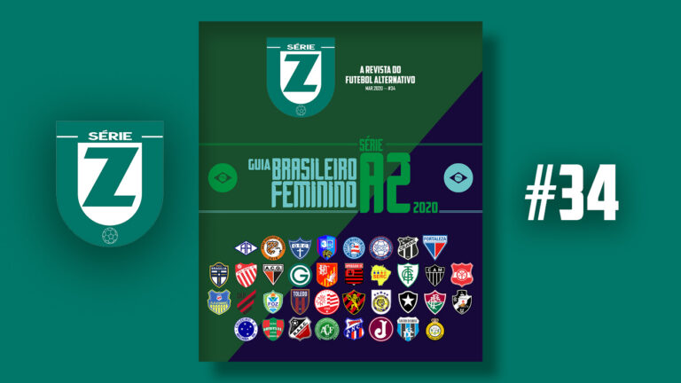 Revista Série Z #34 | Guia do Brasileiro Feminino Série A2 2020