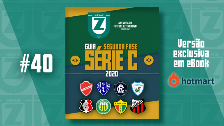 Revista Série Z #40 | Guia da Segunda fase da Série C 2020 (Exclusivo eBook)