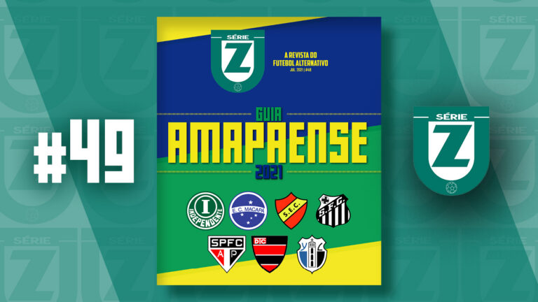 Revista Série Z #49 | Guia do Amapaense 2021