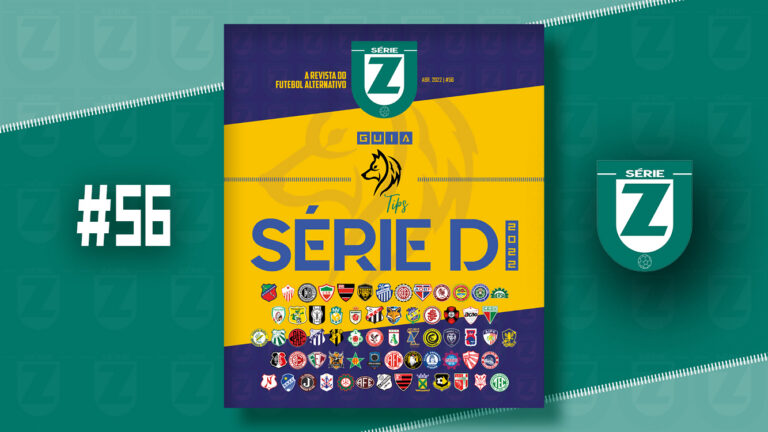 REVISTA SÉRIE Z #56 – Guia LOBO TIPS da Série D 2022