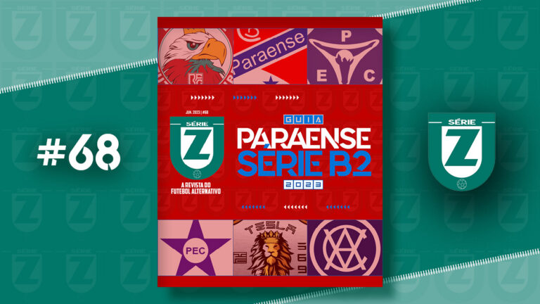 Guia do Paraense Série B2 2023 | Revista Série Z #68