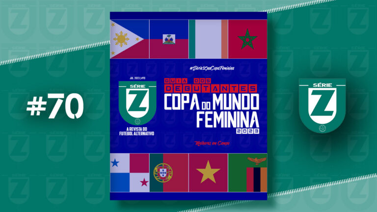 Guia dos Debutantes da Copa do Mundo Feminina 2023 | Revista Série Z #70