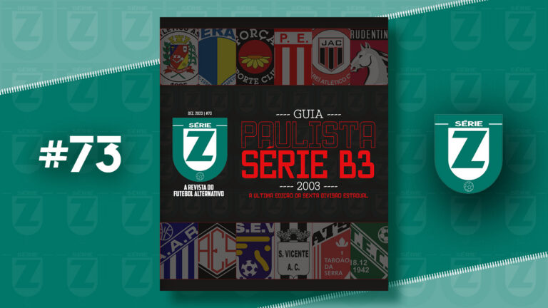 Guia Histórico do Campeonato Paulista Série B3 2003 – Revista Série Z #73