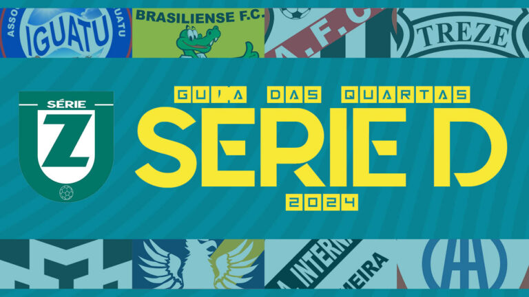 Guia das Quartas da Série D 2024