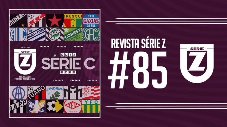Guia da Série C 2025 | Revista Série Z #85