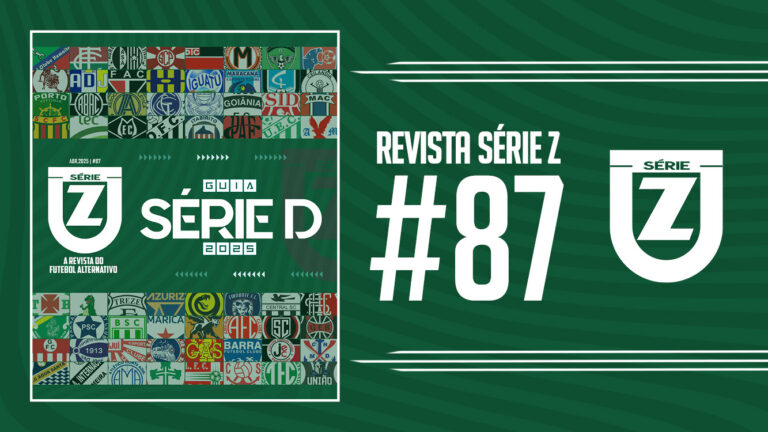 Guia da Série D 2025 | Revista Série Z #87