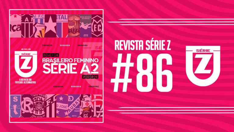 Guia do Brasileiro Feminino Série A2 2025 | Revista Série Z #86