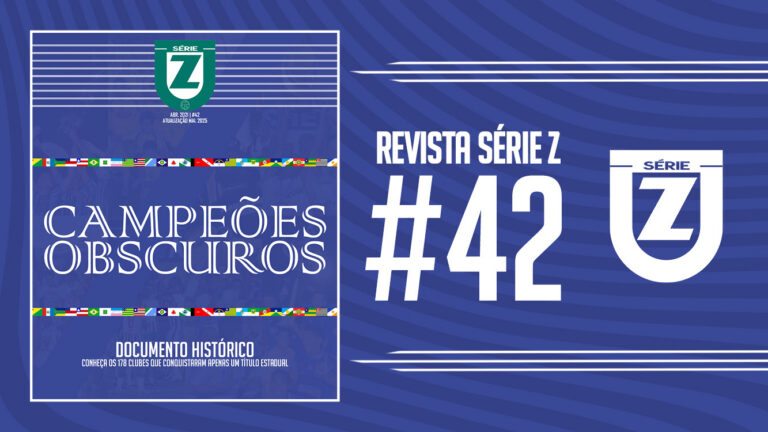 Revista Série Z #42 | Especial – Campeões Obscuros