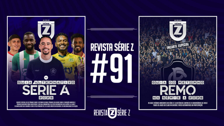 Guia Alternativo da Série A 2026 (+ especial Remo na Série A) | Revista Série Z #91