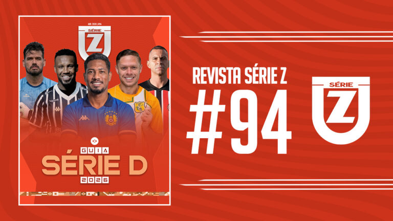 Guia da Série D 2026 | Revista Série Z #94